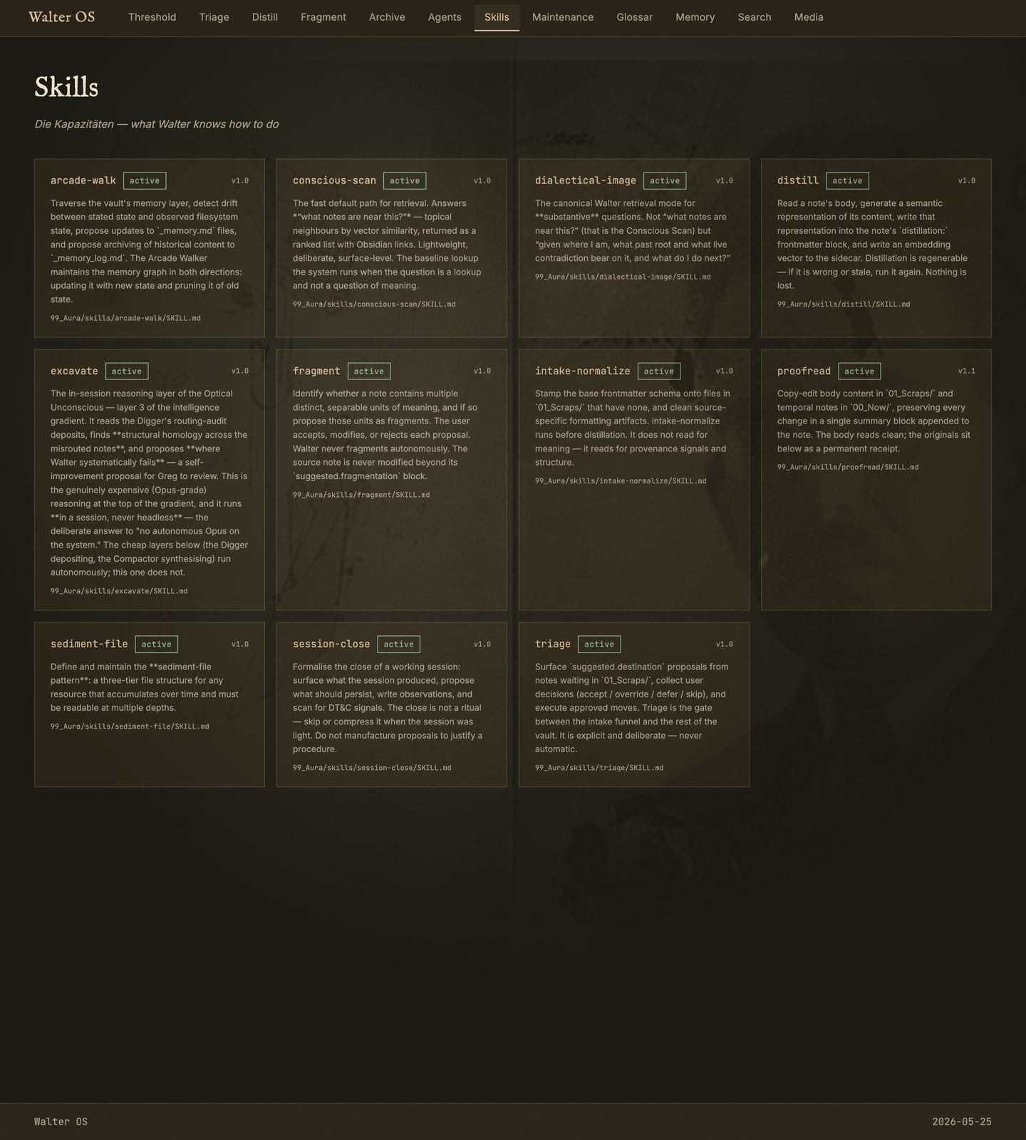 The Walter OS skills page, a grid of capability cards including arcade-walk, conscious-scan, dialectical-image, distill, excavate, fragment, intake-normalize and proofread, each marked 'active'.